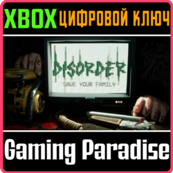 DISORDER: SAVE YOUR FAMILY XBOX КЛЮЧ/КОД