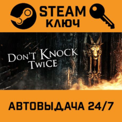 🔑Don't Knock Twice. STEAM-ключ (Global)