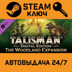 🔑Talisman - The Woodland Expansion DLC. STEAM-ключ (Gl