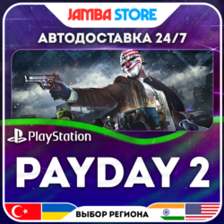 PAYDAY 2 · PS4 · TR/UA/IN/PL/US · АВТО 24/7