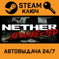🔑Nether: Resurrected. STEAM-ключ (Global)
