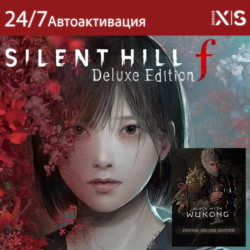 24/7 XBOX Black Myth Wukong, SILENT HILL f Deluxe