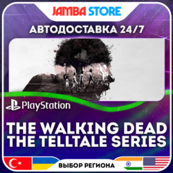 The Walking Dead: Telltale · PS4 · TR/UA/IN/PL/US · АВТО 24/7