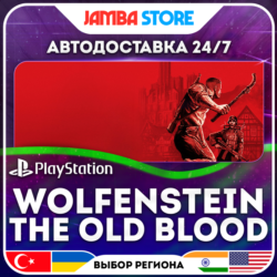 Wolfenstein: The Old Blood · PS4 · TR/UA/IN/PL/US · АВТО 24/7