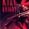 KILL KNIGHT Epic   Fresh New    Моментальная доставка