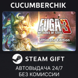 Fuga: Melodies of Steel 3 - Ultimate Edition✅STEAM GIFT AUTO✅RU МИР