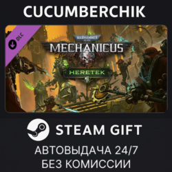 Warhammer 40,000: Mechanicus - Heretek✅STEAM GIFT AUTO✅RU МИР
