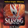 Hollow Knight: Silksong [Все DLC]・ ПАТЧИ・[Steam]