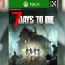 7 Days to Die – Xbox (Полный доступ к аккаунту)
