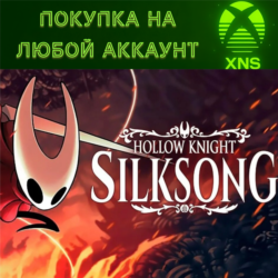 Hollow Knight: Silksong Xbox   PC ЛЮБОЙ АККАУНТ