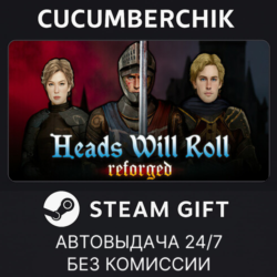 Heads Will Roll: Reforged✅STEAM GIFT AUTO✅RU МИР