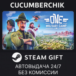 One Military Camp✅STEAM GIFT AUTO✅RU МИР