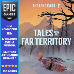 The Long Dark: Tales from the Far Territory | EPIC GAMES