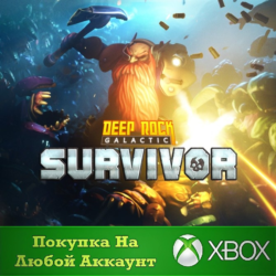 Deep Rock Galactic: Survivor XBOX  DLC На Любой Регион