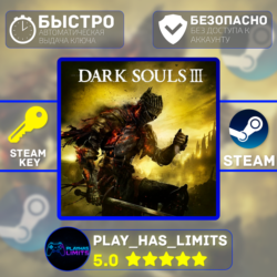 Dark Souls 3 КЛЮЧ STEAM Global   РФ