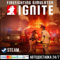Firefighting Simulator Ignite СТИМ Steam Gift