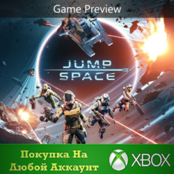 Jump Space XBOX На Любой Регион
