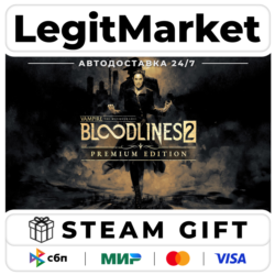 Vampire: TM Bloodlines 2 Premium Steam АВТО РУ МИР