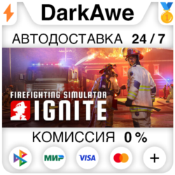 Firefighting Simulator: Ignite  Выбор Изданий STEAM⚡️
