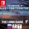 The Long Dark (ВСЕ DLC) | Nintendo Switch 1/2