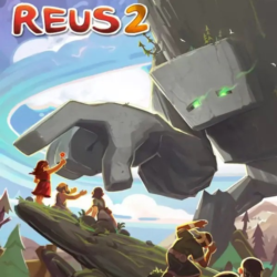 Reus 2 (Ключ Steam | РФ СНГ)
