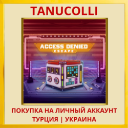 Access Denied: Escape PS4/PS5/PS Турция/Украина