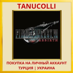 FINAL FANTASY VII REBIRTH PS5/PS Турция/Украина