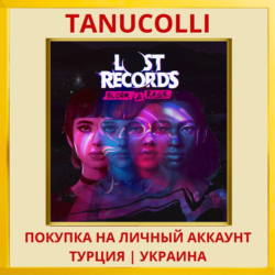 Lost Records: Bloom & Rage PS5/PS Турция/Украина