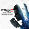 Dying Light 2 Stay Human: Reloaded Edition (Ключ Steam | РФ Весь мир)