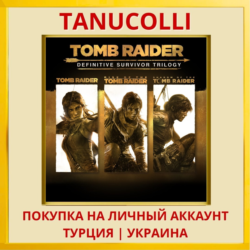 Tomb Raider: Definitive Survivor Trilogy PS4/PS5/PS Турция/Украина