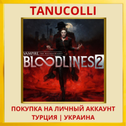 Vampire: Masquerade  Bloodlines 2 PS5/PS Турция/Украина