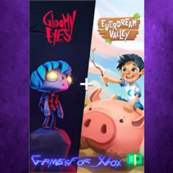 ☀️Gloomy Eyes   Everdream Valley XBOX