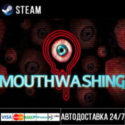 Mouthwashing СТИМ Steam Gift