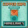 MINECRAFT | COPPER CAPE | ПЛАЩ/СКИН | JAVA & BEDROCK