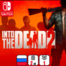 Into the Dead 2 Bundle | Nintendo Switch 1/2