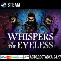 Whispers of the Eyeless СТИМ Steam Gift