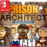 Prison Architect | Nintendo Switch 1/2