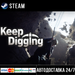 Keep Digging СТИМ Steam Gift