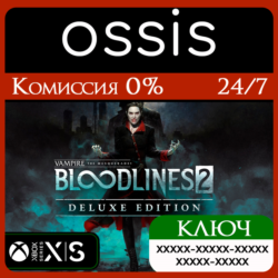 КЛЮЧ Vampire: The Masquerade - Bloodlines 2 - Deluxe Edition XBOX Код