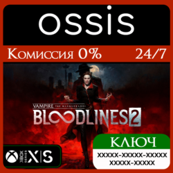 КЛЮЧ Vampire: The Masquerade - Bloodlines 2 XBOX Код
