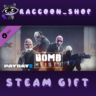PAYDAY 2: The Bomb Heists DLC * STEAM RU*KZ*UA*СНГ