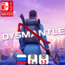 Dysmantle | Nintendo Switch 1/2