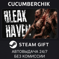 Bleak Haven✅STEAM GIFT AUTO✅RU МИР