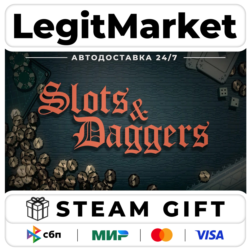 Slots & Daggers / Steam AUTO / РУ МИР