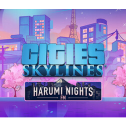 Cities: Skylines - Harumi Nights FM DLC - STEAM RU