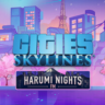 Cities: Skylines - Harumi Nights FM DLC - STEAM RU