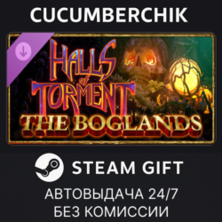Halls of Torment - Boglands✅STEAM GIFT AUTO✅RU МИР