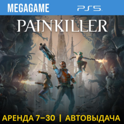 Painkiller (PS5/RU) Аренда 7 дней