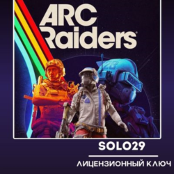 Arc Raiders (Выбор издания) | Steam Ключ [РОССИЯ   МИР]
