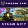 Tropico 6 - Return to Nature DLC * STEAM RU*KZ*UA*СНГ